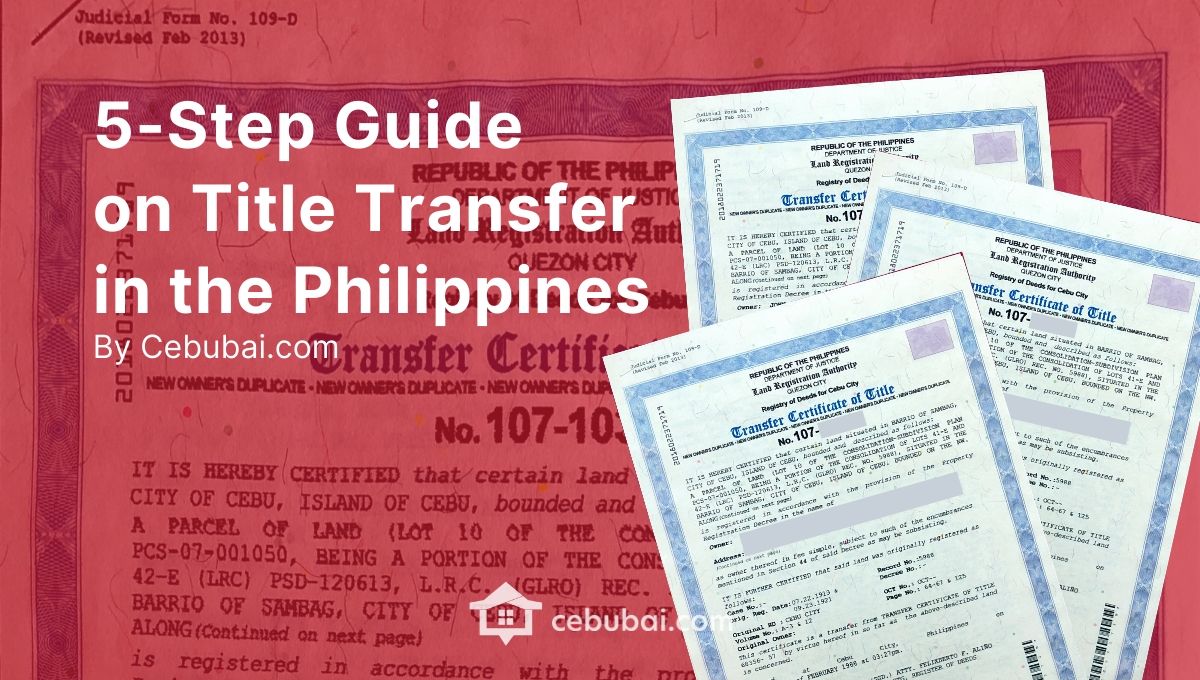 5-Step Guide on Title Transfer in the Philippines by Cebubai