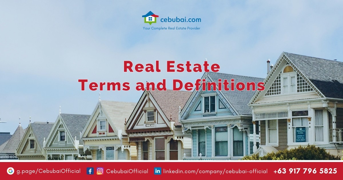 Real Estate Terms and Definitions by Cebubai.com