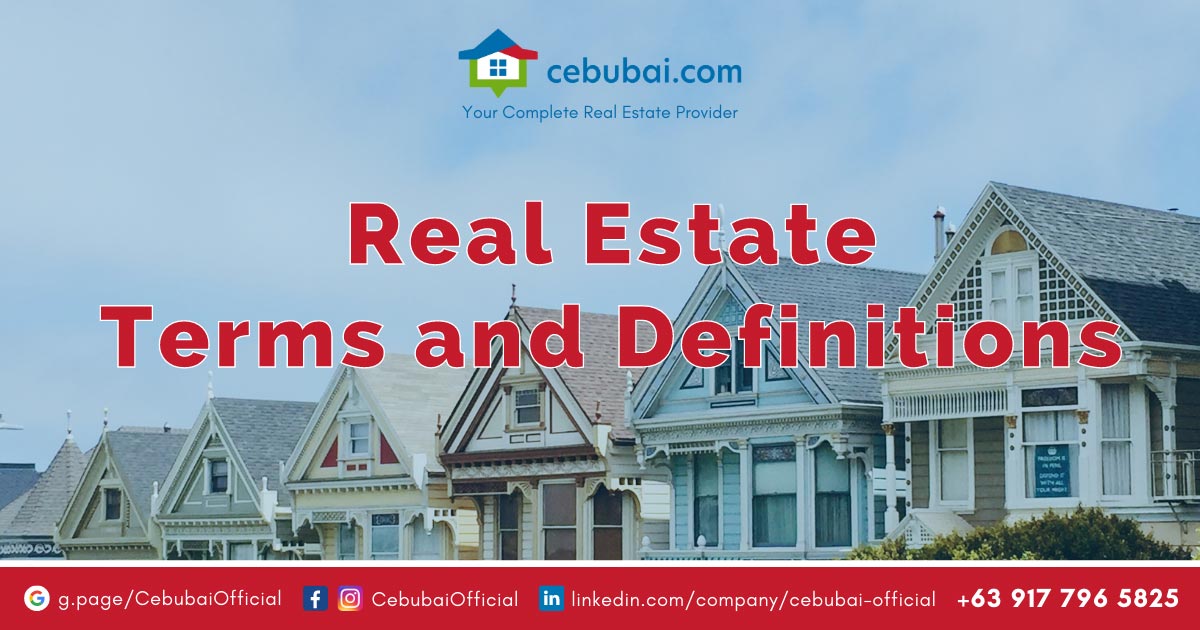 Cebubai Real Estate Terms and Definitions