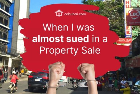 When I was Almost Sued in a Property Sale By Cebubai