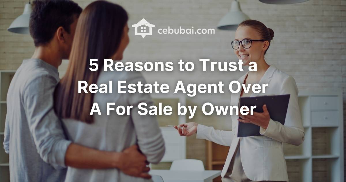 5 Reasons to Trust a Real Estate Agent Over A For Sale by Owner